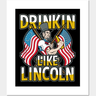 Drinkin With Lincoln Beer Drinker Posters and Art